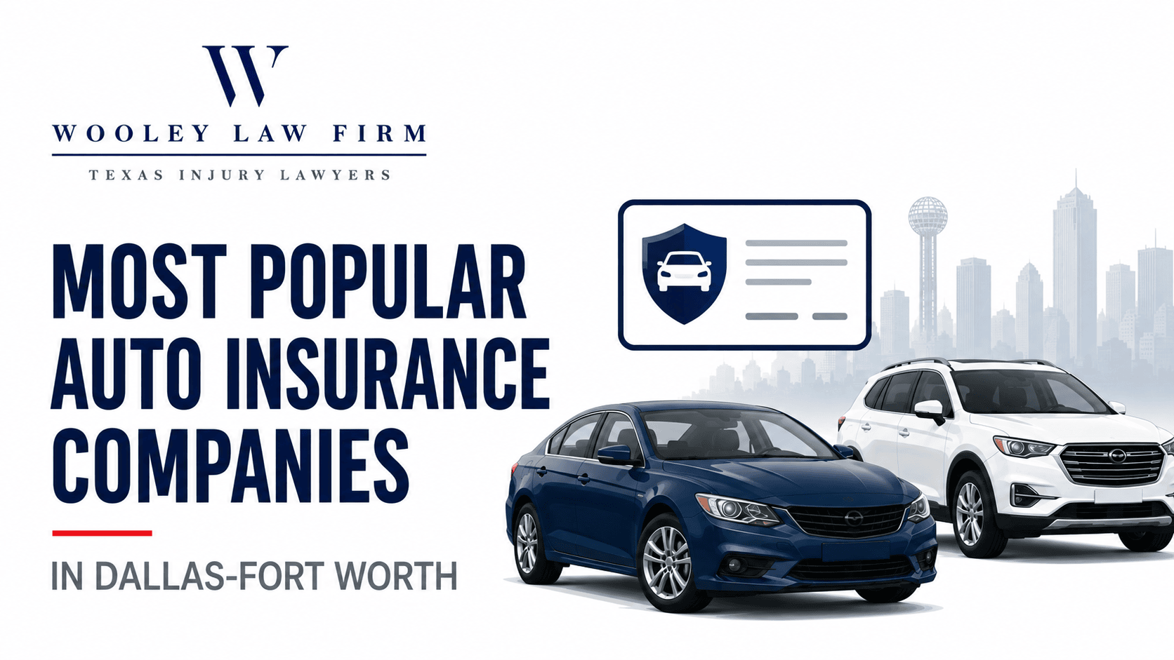Most Popular Auto Insurance Companies in Dallas-Fort Worth